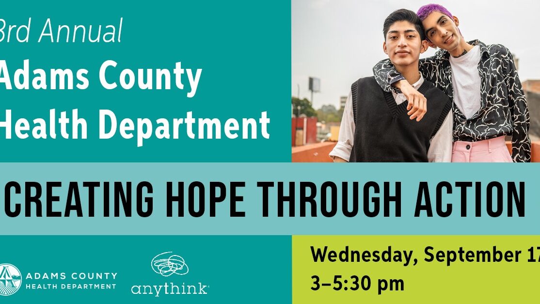 3rd Annual Adams County Health Department event, "Creating Hope Through Action," Wednesday, September 17, 3–5:30 pm. Two people embracing.
